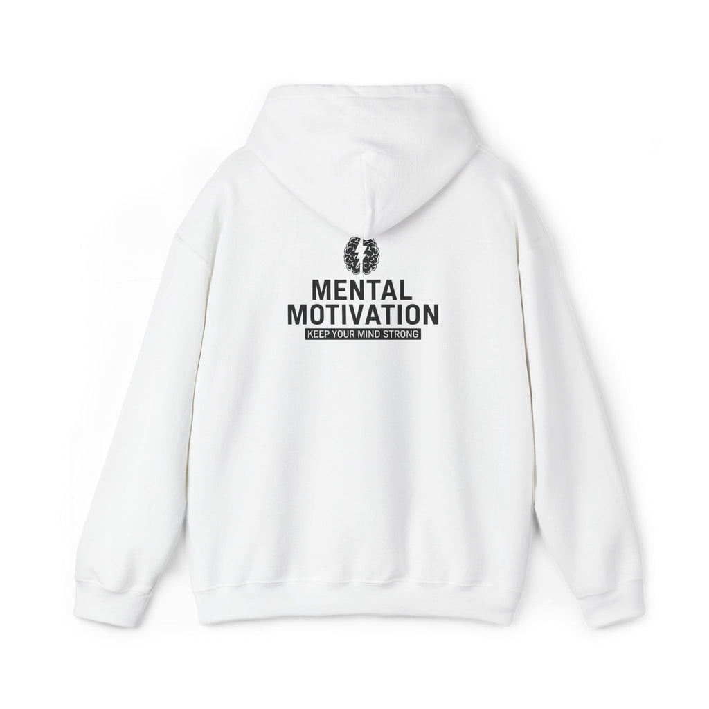 Mental Motivation Hoodie – Keep Your Mind Strong